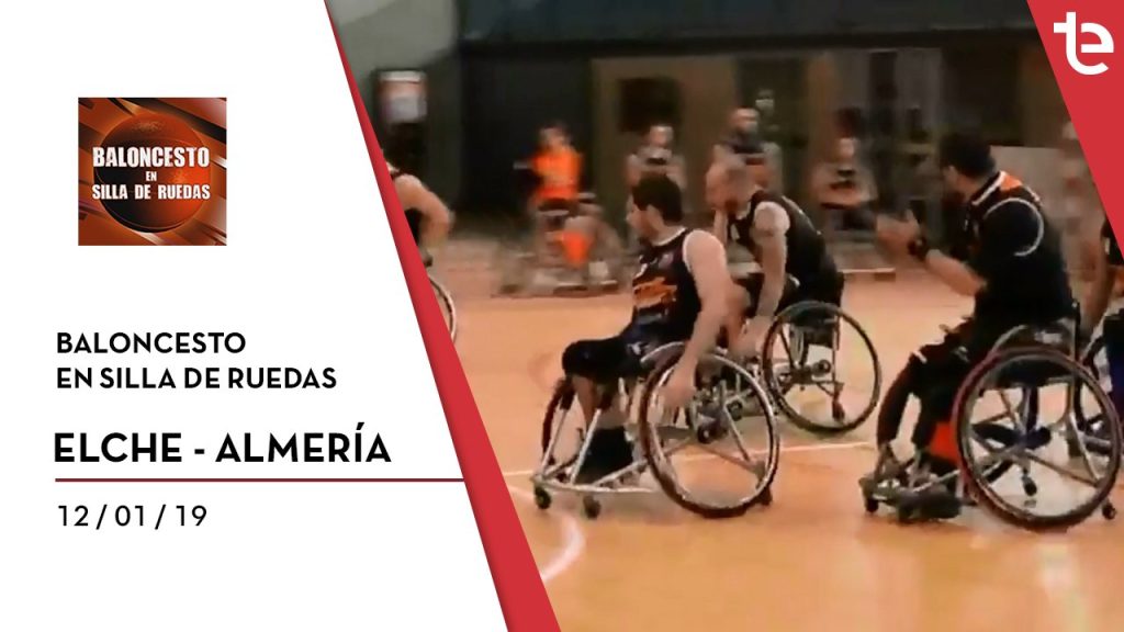 BALONCESTO EN SILLA DE RUEDAS 12/01/19 | Elche - Almería